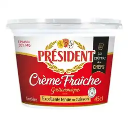 Carrefour Président crème fraîche gastronomique offre