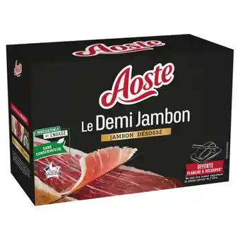 Carrefour Aoste coffret le demi jambon désossé offre