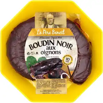 Carrefour Le pere benoit boudin noir aux oignons le père benoit offre