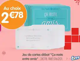 b&m Jeu de cartes débat ça reste entre amis offre