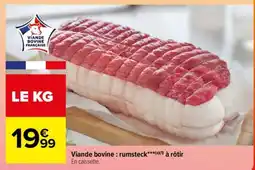 Carrefour Viande Bovine : Rumsteck offre