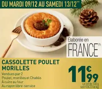 Grand Frais Cassolette poulet morilles offre
