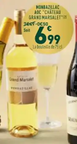 Grand Frais Monbazillac aoc chateau grand marsalet offre
