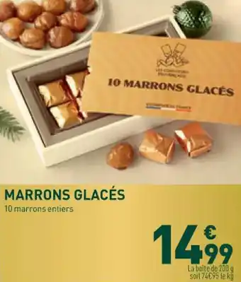 Grand Frais Marrons glacés offre