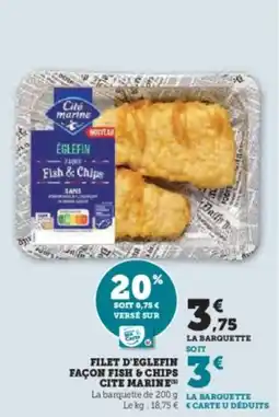 U Express Filet d'eglefin façon fish & chips cite marine offre