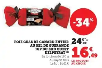 U Express Foie gras de canard entier au sel de guerande igp du sud quest delpeyrat offre