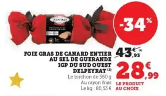 U Express Foie gras de canard entier au sel de guerande igp du sud ouest delpeyrat offre