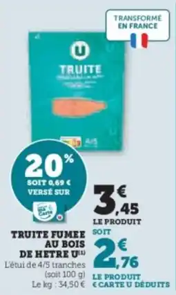 U Express Truite fumee au bois de hetre u offre
