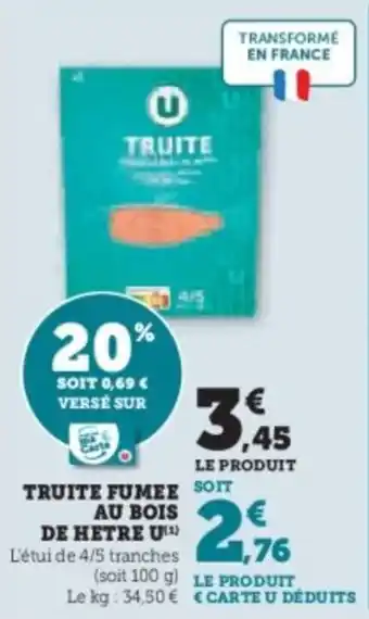 U Express Truite fumee au bois de hetre u offre