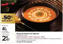Carrefour Soupe de homard aux légumes offre