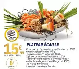 E.Leclerc Label rouge - plateau écaille offre