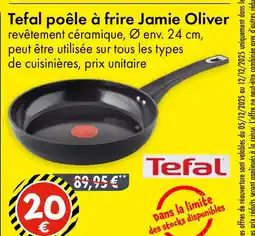 TEDi TEFAL poêle à frire Jamie Oliver offre