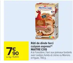 Carrefour Market MAÎTRE COQ Rôti de dinde farci cuisson express offre