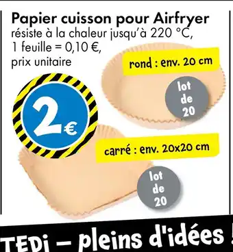 TEDi Papier cuisson pour Airfryer offre