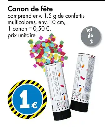 TEDi Canon de fête offre