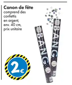 TEDi Canon de fête offre