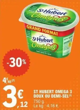 E.Leclerc St hubert omega 3 doux ou demi-sel offre