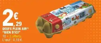 E.Leclerc Oeufs plein air bien d'icil offre