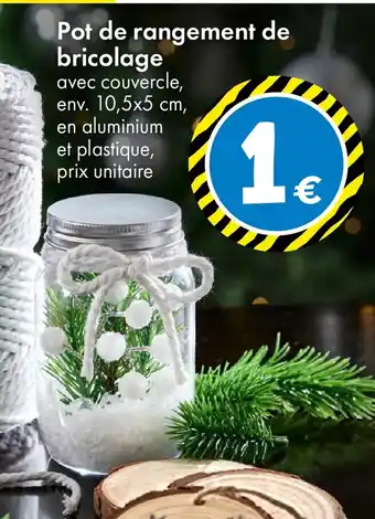 TEDi Pot de rangement de bricolage offre