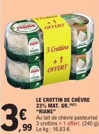 E.Leclerc Le crottin de chèvre 23% mat. gr rians offre