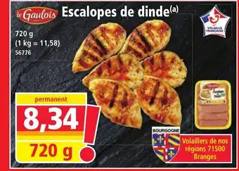 Norma LE GAULOIS Escalopes de dinde offre