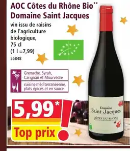 Norma AOC Côtes du Rhône Bio Domaine Saint Jacques offre