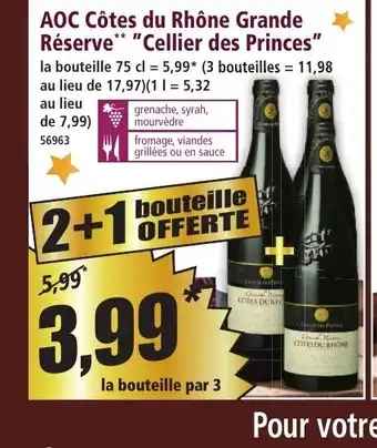 Norma AOC Côtes du Rhône Grande Réserve Cellier des Princes offre