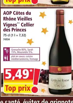 Norma AOP Côtes du Rhône Vieilles Vignes Cellier des Princes offre