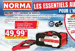Norma WALTER 2 en 1 Chargeur de batterie offre