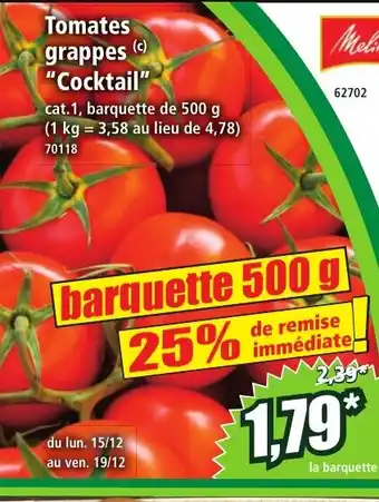 Norma Tomates grappes Cocktail offre