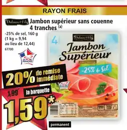 Norma DUFAURE & FILS Jambon supérieur sans couenne offre