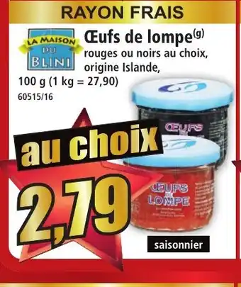 Norma Œufs de lompe offre