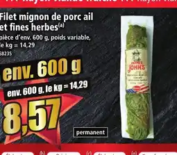 Norma Filet mignon de porc ail et fines herbes offre