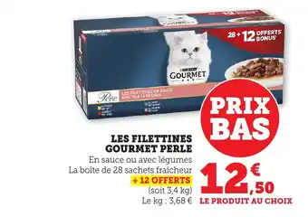 Bi1 GOURMET PERLE Les filettines offre