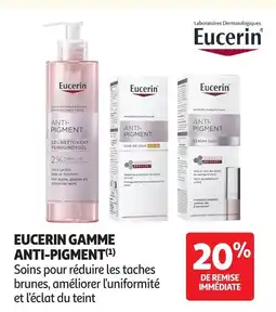 Auchan EUCERIN Gamme anti-pigment offre
