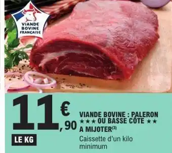 E.Leclerc Viande bovine : paleron ou basse cote a mijoter offre