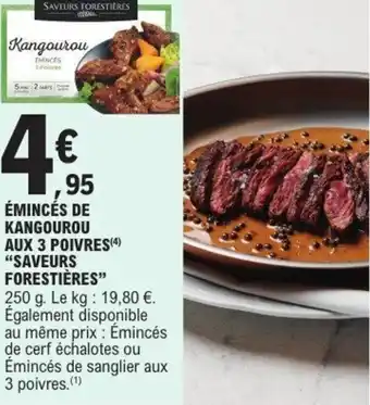 E.Leclerc Émincés de kangourou aux 3 poivres saveurs forestières offre