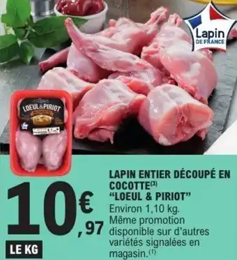 E.Leclerc Lapin entier découpé en cocotte offre