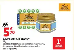 Auchan Baume du tigre blanc offre