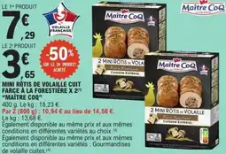 E.Leclerc Mini rôtis de volaille cuit farce à la forestière x 2 maître coq offre