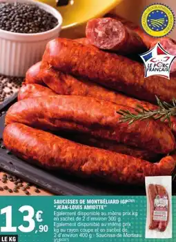 E.Leclerc Saucisses de montbéliard igp jean-louis amiotte offre