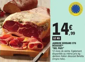 E.Leclerc Jambon serrano stg désossé del país offre