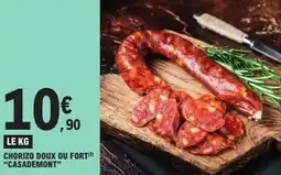 E.Leclerc Chorizo doux ou fort casademont offre
