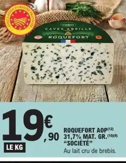 E.Leclerc Roquefort aop 31,7% mat. gr.société offre