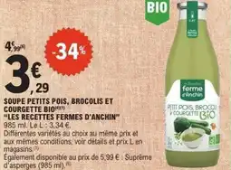 E.Leclerc Soupe petits pois, brocolis et courgette bio les recettes fermes d'anchin offre