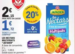 E.Leclerc Les nectars multifruits jafaden offre