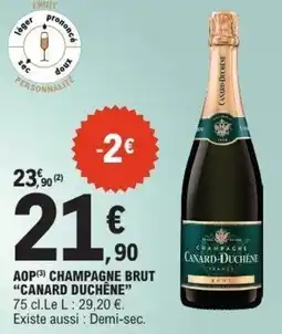 E.Leclerc Aop champagne brut canard duchêne offre