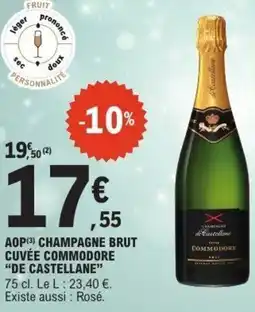 E.Leclerc Aop champagne brut cuvée commodore de castellane offre