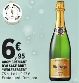 E.Leclerc Aoc crémant d'alsace brut wolfberger 75 cl. le l: 9,27 € offre