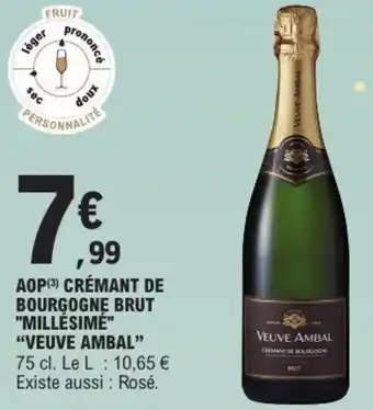 E.Leclerc Aop crémant de bourgogne brut millésimé veuve ambal offre